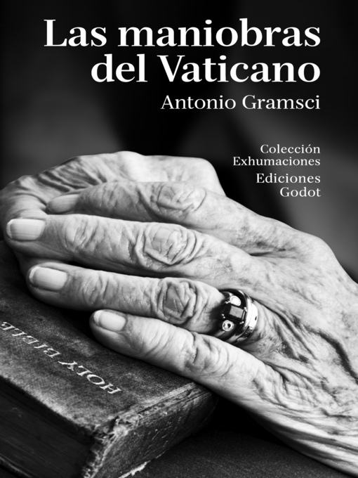 Title details for Las maniobras del Vaticano by Antonio Gramsci - Available